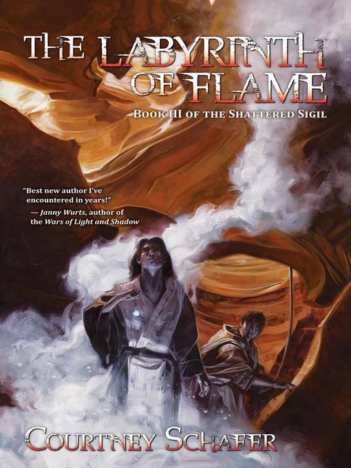 Title details for The Labyrinth of Flame by Courtney Schafer - Available